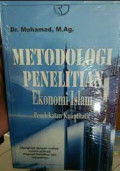 METODOLOGI PENELITIAN EKONOMI ISLAM PENDEKATAN KUANTITATIF