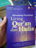 Metodologi Penelitian Living qur'an dan Hadis