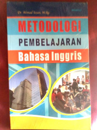 Metodologi Pembelajaran Bahasa Inggris