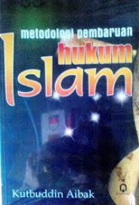 Metodologi Pembaruan Hukum Islam