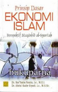 Prinsip Dasar Ekonomi Islam: Perspektif Maqashid al-Syariah