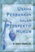 Usaha Perbankan Dalam Perspektif Hukum