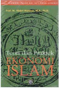 Teori dan Praktek Ekonomi Islam