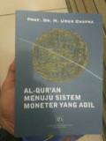 Al Qur'an Menuju Sistem Moneter Yang Adil