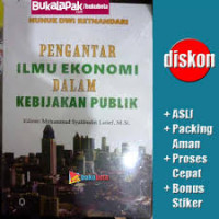 Pengantar Ilmu ekonomi dalam Kebijakan Publik