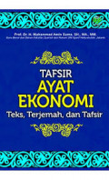 Tafsir Ayat Ekonomi (Teks, Terjemah, dan Tafsir)