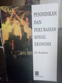 Pendidikan dan Perubahan Sosial Ekonomi