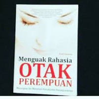 MENGUAK RAHASIA OTAK PEREMPUAN