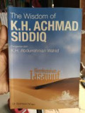 The Wisdom of K.H Achmad Siddiq