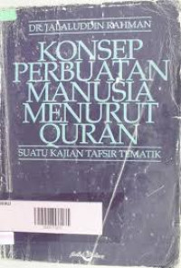 Konsep Perbuatan Manusia Menurut Quran