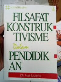 Filsafat Konstruktivisme dalam Pendidikan