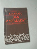 Sejarah dan Masyarakat (lintasan Historis islam di indonesia)