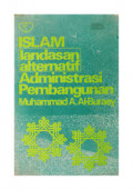 Islam Landasan Alternatif Administrasi Pembangunan