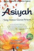 Asiyah (Sang Mawar Gurun Fir'aun)