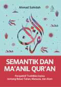 Semantik dan Ma'anal Qur'an