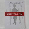 Sistem Peradilan Pidana Anak Indonesia