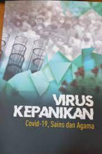 Virus Kepanikan : Covid-19, Sains dan Agama