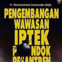 Pengembangan wawasan IPTEK Pondok Pesantren