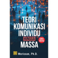 Teori Komunikasi Individu hingga massa