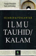 Sejarah & Pengantar Ilmu Tauhid/ Kalam