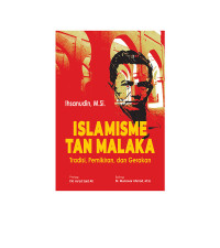 Image of Islamisme Tan Malaka : Tradisi, Pemikiran, dan Gerakan