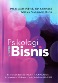 Image of Psikologi Bisnis pengelolaan kelompok menuju keunggulan Bisnis