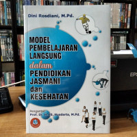 Image of Model Pembelajaran Langsung dalam Pendidikan Jasmani dan Kesehatan