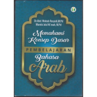 Image of Memahami Konsep Dasar Pembelajaran Bahasa Arab