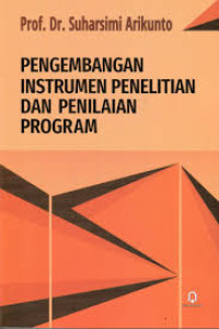 Image of PENGEMBANGAN INSTRUMEN PENELITIAN DAN PENILAIAN PROGRAM