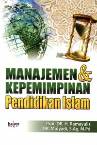 Image of Manajemen dan Kepemimpinan Pendidikan Islam