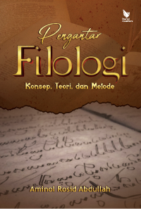 Image of Pengantar Filologi Konsep, Teori dan Metode