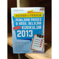 Image of Acuan dan Teknik Penilaian Proses dan Hasil Belajar dalam Kurikulum 2013