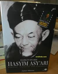 Image of HADRATUSSYAIKH HASYIM ASY'ARI (MODERASI, KEUMATAN, DAN KEBANGSAAN)