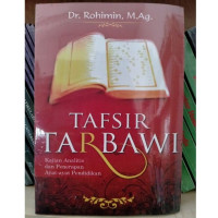 Image of Tafsir Tarbawi: Kajian Analisis dan Penerapan Ayat-Ayat Pendidikan