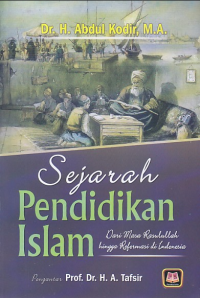 Image of Sejarah Pendidikan Islam dari masa Rasululloh hingga reformasi di indonesia