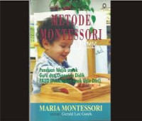 Image of Metode Montessori: Panduan Wajib untuk Guru dan Orangtua Didik PAUD (Pendidikan Anak Usia Dini)