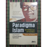 Image of Paradigma Islam : Interpretasi untuk Aksi