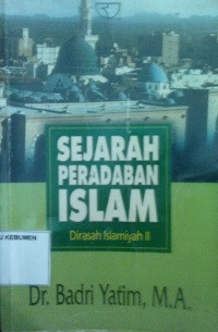 Image of Sejarah Peradaban Islam Dirasah Islamiyah II