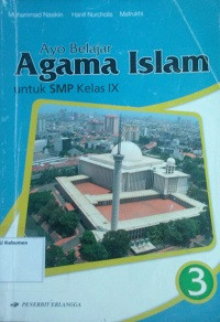 Image of Ayo Belajar Agama Islam untuk SMP Kelas IX