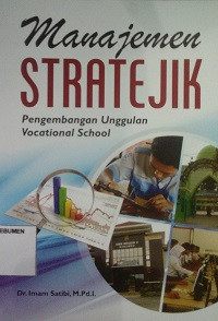 Image of Manajemen Stratejik: Pengembangan Unggulan Vocational School