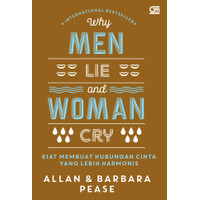 Image of Why Men Lie and Women Cry ( kiat membuat hubungan cinta yang lebih harmonis)