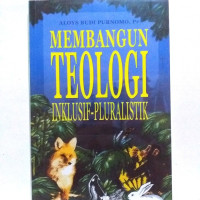 Image of Membangun Teologi Inklusif-Pluralistik