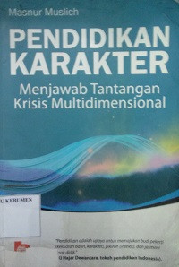 Image of Pendidikan Karakter Menjawab Tantangan Krisis Multidimensional