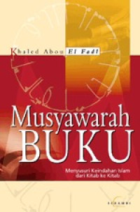 Image of Musyawarah Buku : Menyusuri Keindahan Islam dari Kitab ke Kitab