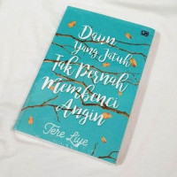 Image of Daun yang Jatuh tak Pernah Membenci Angin
