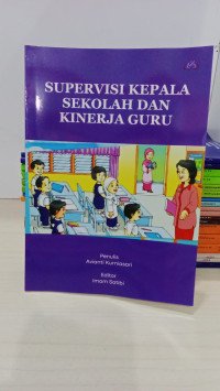 Image of Supervisi Kepala Sekolah dan Kinerja Guru