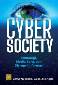 Image of Cyber Society teknologi media baru dan disrupsi Informasi