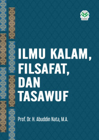 Image of Ilmu Kalam, Filsafat, dan Tasawuf