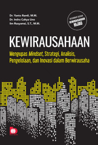 Image of Kewirausahaan mengupas mindset, strategi analisis pengelolaan dan inovasi dalam berwirausaha
