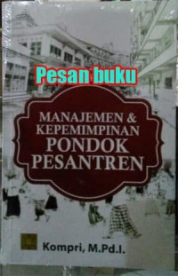 Image of Manajemen dan Kepemimpinan Pondok Pesantren